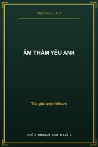 Âm Thầm Yêu Anh