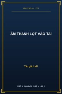 Âm Thanh Lọt Vào Tai