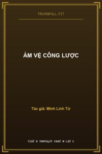 Ám Vệ Công Lược