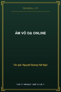 Ám Vô Dạ Online