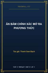 Ăn Bám Chính Xác Mở Ra Phương Thức
