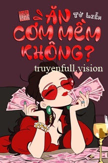 Ăn Cơm Mềm Không – Từ Liễm