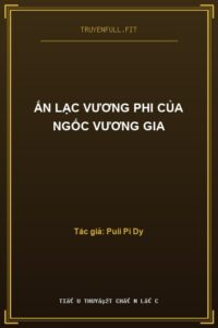 Ấn Lạc Vương Phi Của Ngốc Vương Gia