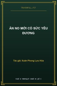 Ăn No Mới Có Sức Yêu Đương