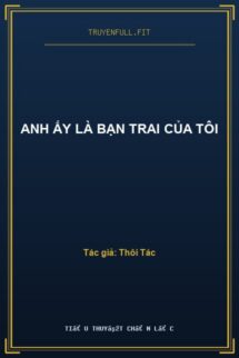 Anh Ấy Là Bạn Trai Của Tôi