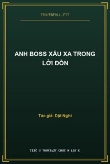 Anh Boss Xấu Xa Trong Lời Đồn