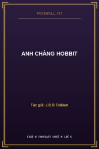 Anh Chàng Hobbit
