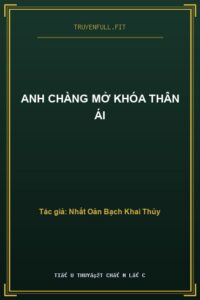 Anh Chàng Mở Khóa Thân Ái