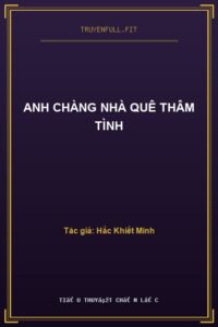 Anh Chàng Nhà Quê Thâm Tình