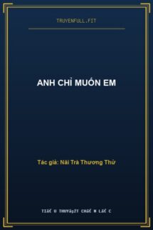 Anh Chỉ Muốn Em