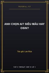 Anh Chọn Ai? Siêu Mẫu Hay Osin?