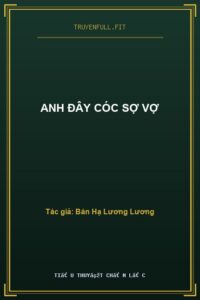Anh Đây Cóc Sợ Vợ