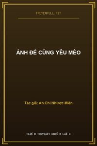 Ảnh Đế Cũng Yêu Mèo