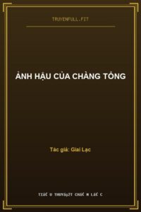 Ảnh Hậu Của Chàng Tổng