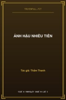 Ảnh Hậu Nhiều Tiền