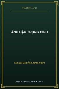 Ảnh Hậu Trọng Sinh