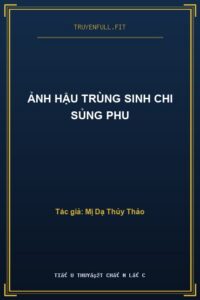 Ảnh Hậu Trùng Sinh Chi Sủng Phu