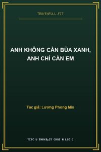 Anh Không Cần Bùa Xanh, Anh Chỉ Cần Em