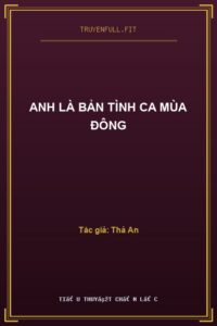 Anh Là Bản Tình Ca Mùa Đông