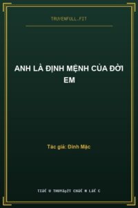 Anh Là Định Mệnh Của Đời Em
