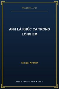 Anh Là Khúc Ca Trong Lòng Em
