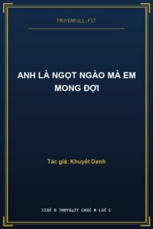 Anh Là Ngọt Ngào Mà Em Mong Đợi