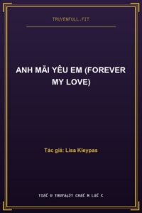 Anh Mãi Yêu Em (Forever My Love)