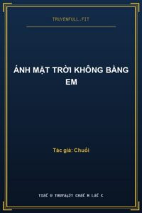 Ánh Mặt Trời Không Bằng Em