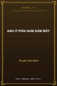 Anh Ở Phía Nam Đám Mây