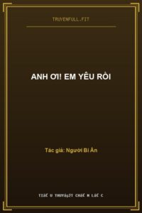 Anh Ơi! Em Yêu Rồi
