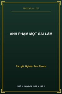 Anh Phạm Một Sai Lầm