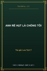 Anh Rể Hụt Là Chồng Tôi