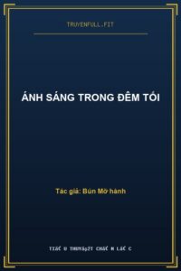 Ánh Sáng Trong Đêm Tối