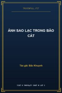 Ánh Sao Lạc Trong Bão Cát