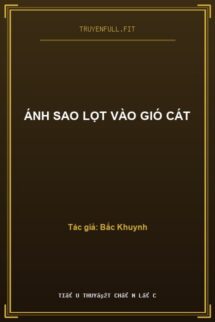 Ánh Sao Lọt Vào Gió Cát