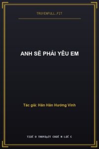 Anh Sẽ Phải Yêu Em