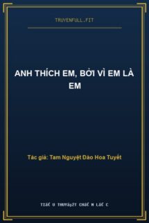 Anh Thích Em, Bởi Vì Em Là Em