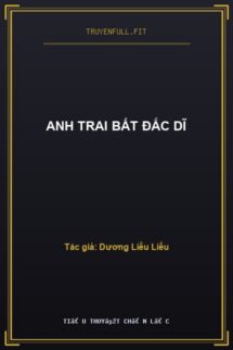 Anh Trai Bất Đắc Dĩ