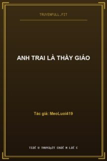 Anh Trai Là Thầy Giáo