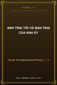 Anh Trai Tôi Và Bạn Trai Của Anh Ấy