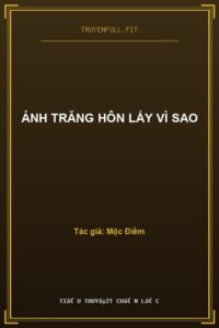 Ánh Trăng Hôn Lấy Vì Sao