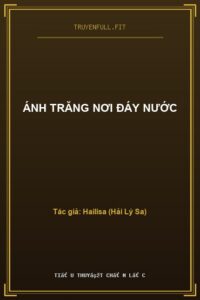 Ánh Trăng Nơi Đáy Nước