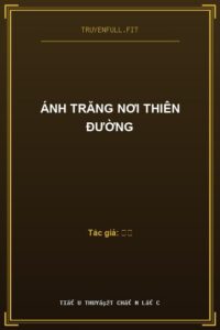 Ánh Trăng Nơi Thiên Đường