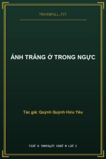 Ánh Trăng Ở Trong Ngực