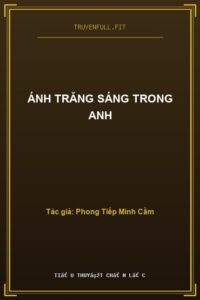 Ánh Trăng Sáng Trong Anh