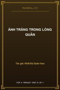 Ánh Trăng Trong Lòng Quân
