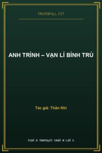 Anh Trình – Vạn Lí Bình Trù