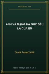 Anh Và Mạng Hạ Gục Đều Là Của Em