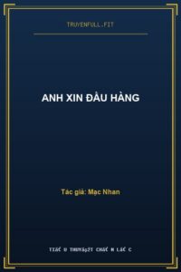 Anh Xin Đầu Hàng