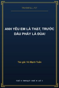 Anh Yêu Em Là Thật, Trước Dấu Phẩy Là Đùa!